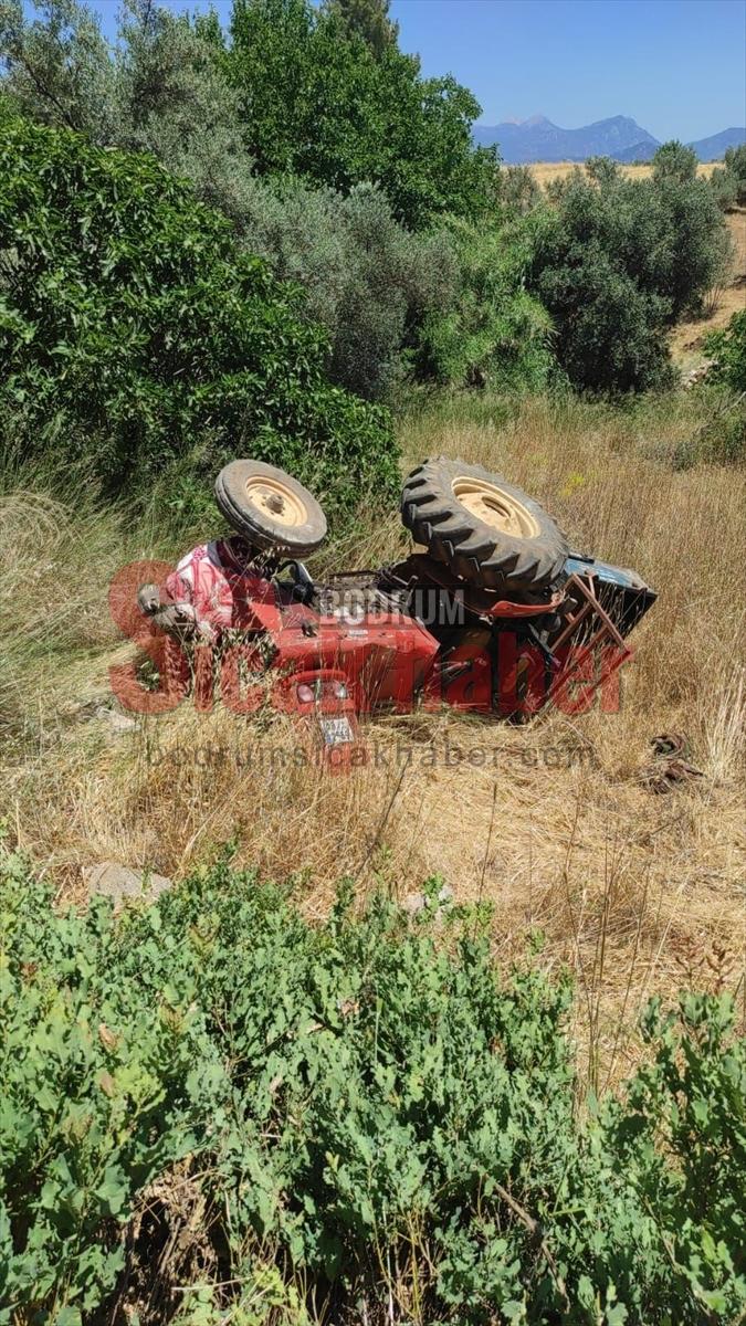 Muğla'da traktör devrildi: 1 ölü, 1 yaralı